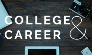 Photo of College and Career